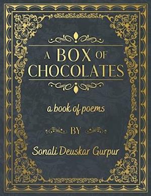 A Box of Chocolates