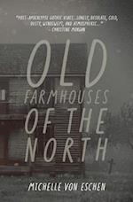 Old Farmhouses of the North 