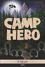 Camp Hero: Book One 