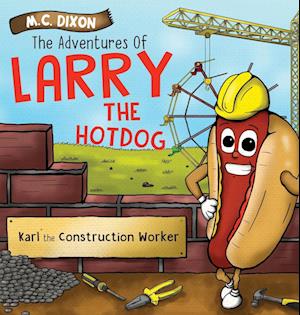 The Adventures of Larry the Hot Dog