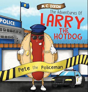 The Adventures of Larry the Hot Dog