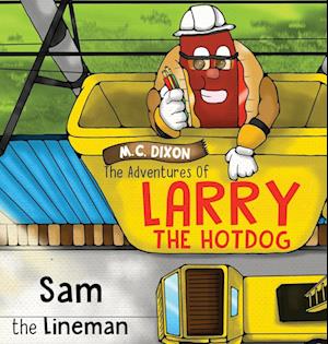 The Adventures of Larry the Hot Dog