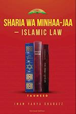 Sharia Wa Minhaa-Jaa-Islamic Law 