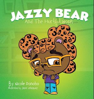 Jazzy Bear and the Hurtful Words