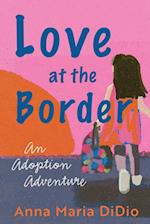 Love at the Border