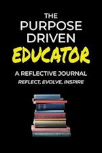 The Purpose Driven Educator