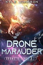 Drone Marauder: A Hard Sci-fi LitRPG 