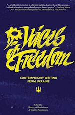 Voices of Freedom: Contemporary Writing From Ukraine 