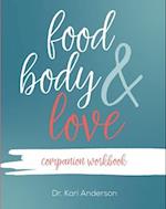 Food, Body, & Love Companion Workbook 
