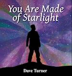 You Are Made of Starlight 