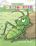 The Funny Grasshopper 