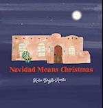 Navidad Means Christmas