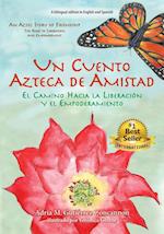 Un Cuento Azteca de Amistad