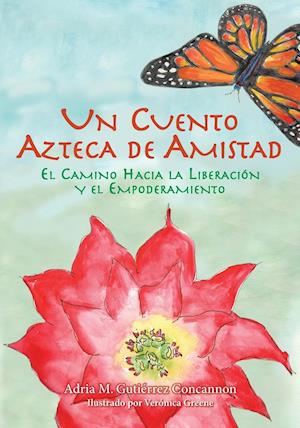 Un Cuento Azteca de Amistad