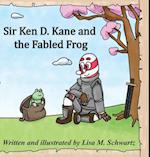Sir Ken D. Kane and the Fabled Frog 