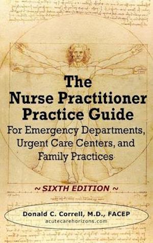 The Nurse Practitioner Practice Guide - SIXTH EDITION