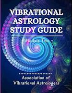 Vibrational Astrology Study Guide, Module Two 