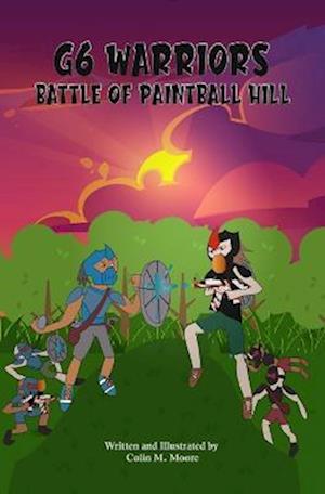 G6 Warriors: The Battle of Paintball Hill