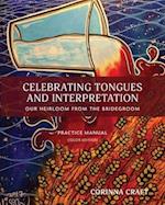 Celebrating Tongues and Interpretation, Our Heirloom from the Bridegroom