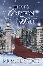 The Ghost of Greyson Hall