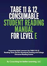 TABE 11and 12 Consumable Student Reading Manual for Level E 