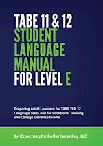 TABE 11 and 12 Student Language Manual for Level E 