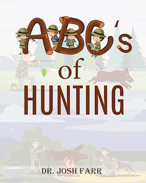 ABC's of Hunting