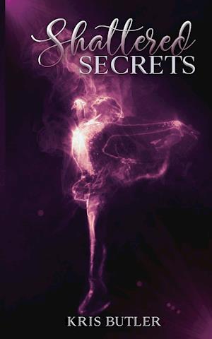 Shattered Secrets