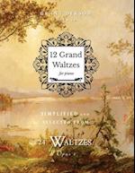 12 Grand Waltzes: Opus 1b 