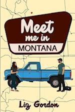 Meet me in Montana 