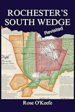 Rochester's South Wedge, Revisited