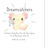 Dreamcatchers