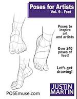 Poses for Artists Volume 9 Feet: An Essential Reference for Figure Drawing and the Human Form (Inspiring Art and Artists) 