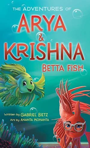 The Adventures of Arya and Krishna Betta Fish