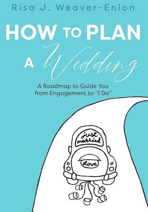 How to Plan a Wedding