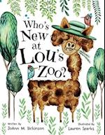 Who's New At Lou's Zoo