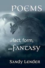 Poems of Fact, Form, and Fantasy 