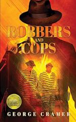 Robbers and Cops 