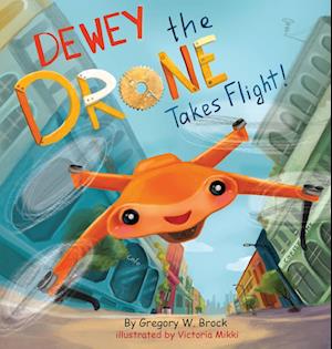 Dewey the Drone Takes Flight!