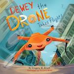 Dewey the Drone Takes Flight! 