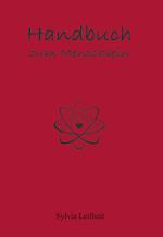 Handbuch zum Menschsein