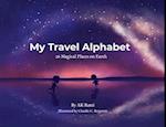 My Travel Alphabet: 26 Magical Places on Earth 