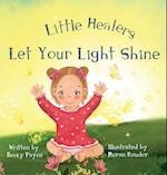 Little Healers Let Your Light Shine 