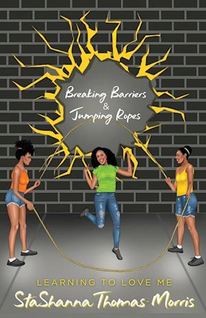 Breaking Barriers & Jumping Ropes