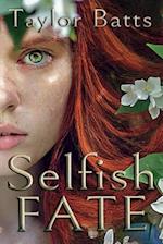 Selfish Fate, 1