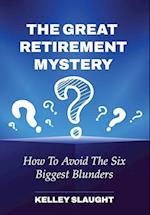The Great Retirement Mystery