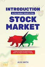 Introduction to the Modern World of the Stock market