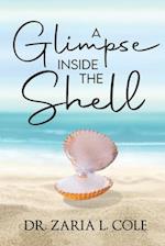 A Glimpse Inside the Shell 