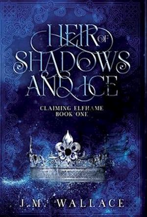 Heir of Shadows and Ice