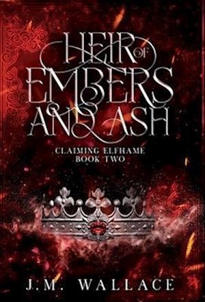 Heir of Embers and Ash